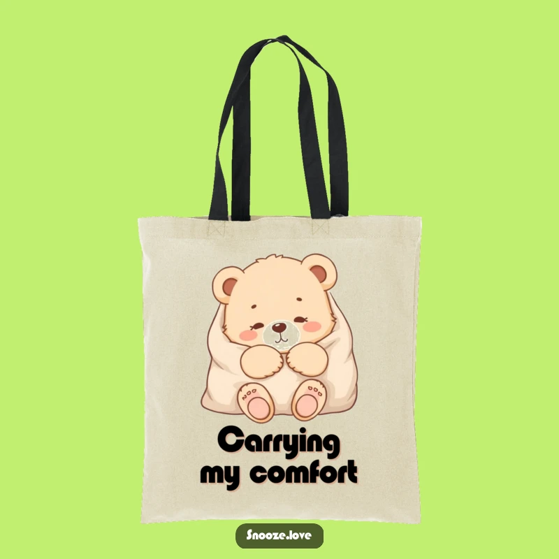 Funny Bear Cub Tote: Carry Your Comfort Funny Gift